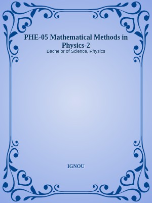 PHE-05 Mathematical Methods in Physics-2
